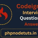 Codeigniter Interview Questions And Answers